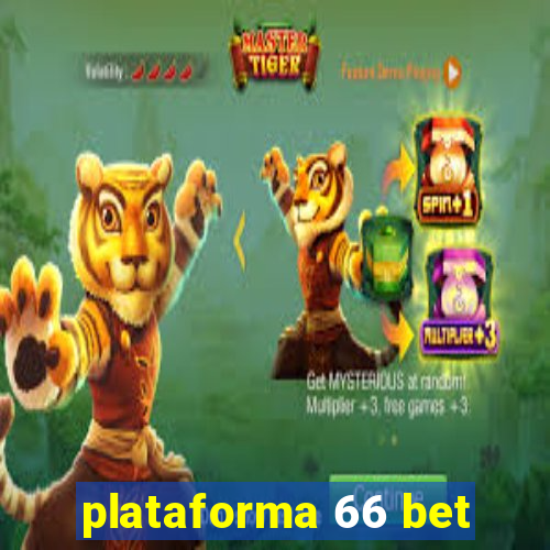 plataforma 66 bet